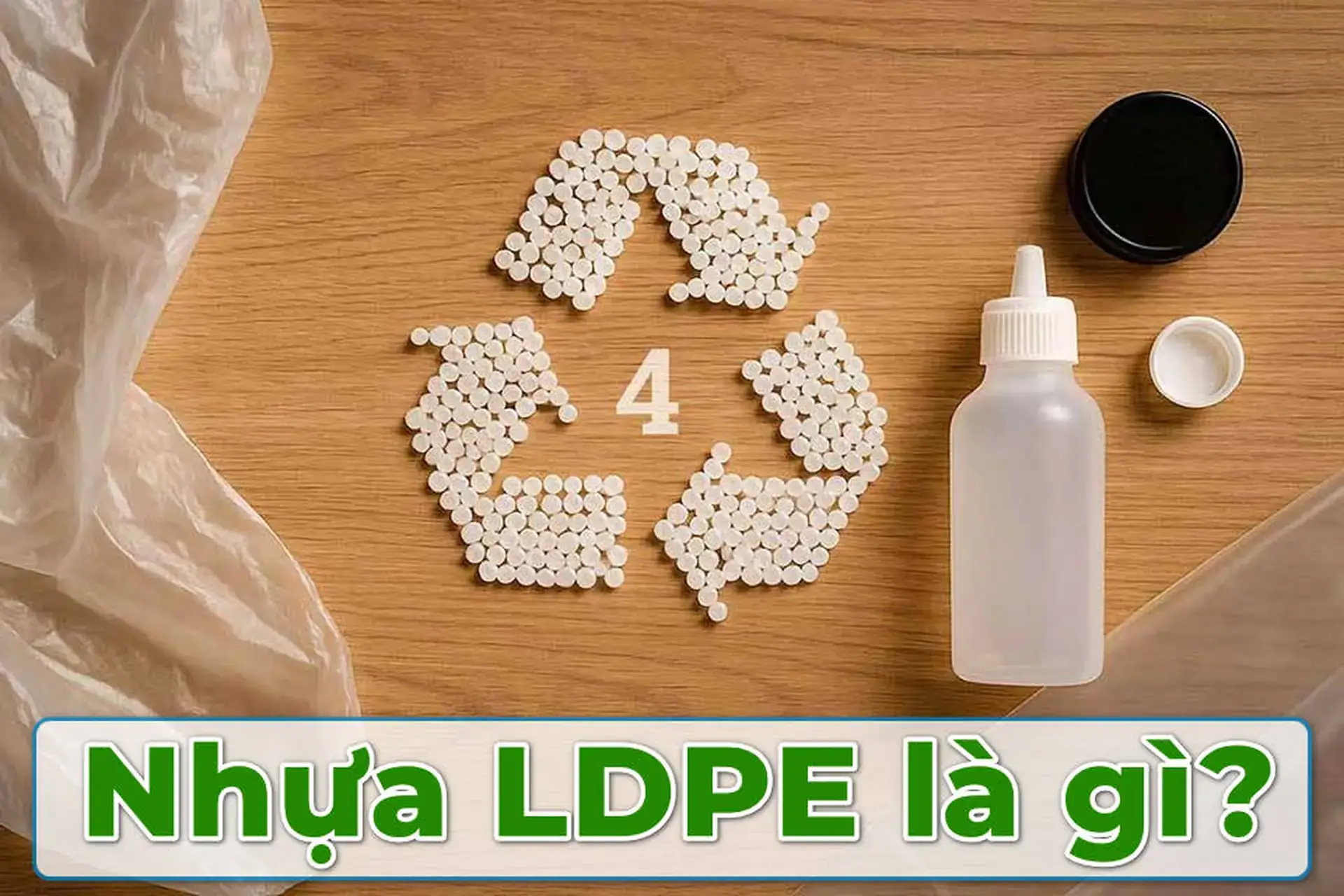 Định nghĩa về vật liệu nhựa LDPE