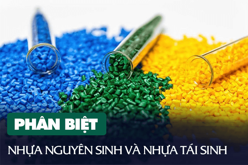 Hạt nhựa nguyên sinh giá bao nhiêu và ứng dụng thực tế thế nào 5 Cách nhận biết sự khác biệt giữa nhựa nguyên sinh và nhựa tái sinh